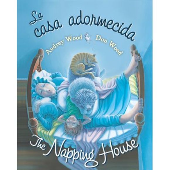 The Napping House/La Casa Adormecida: Bilingual English-Spanish -- Audrey Wood - Picture 1 of 1